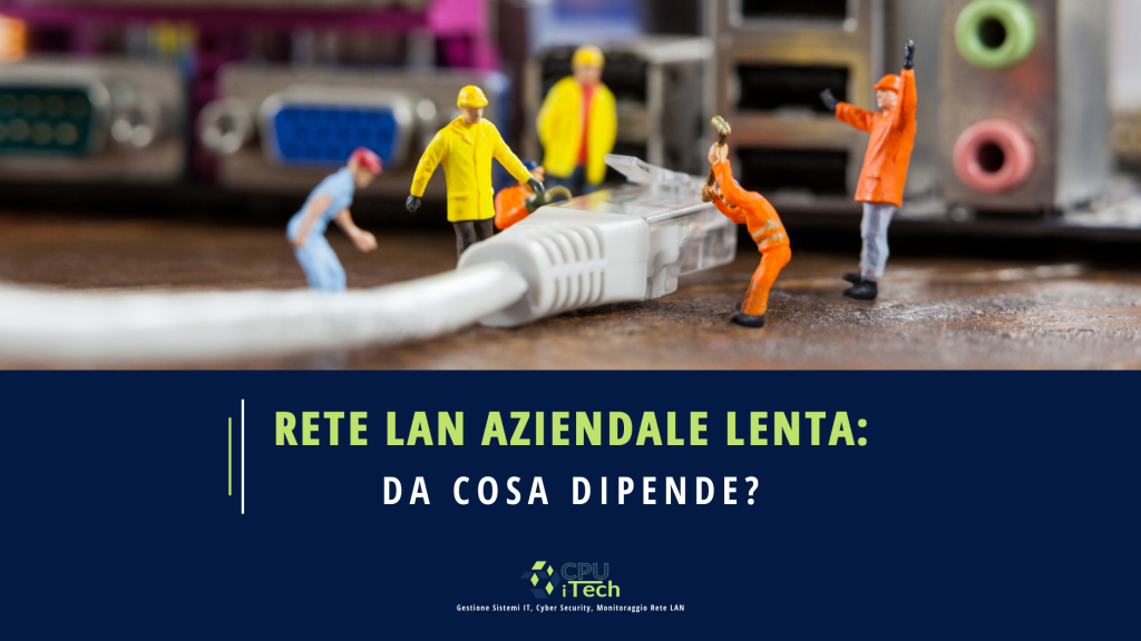 RETE-LAN-AZIENDALE-LENTA